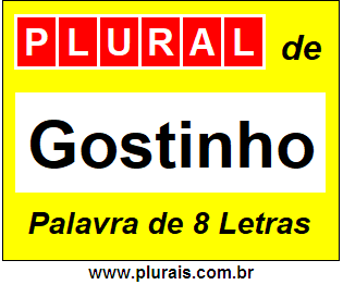 Plural de Gostinho