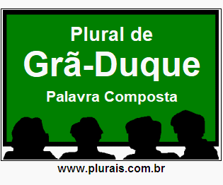 Plural de Grã-Duque