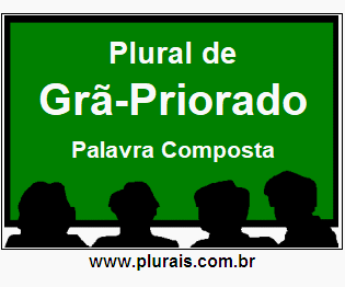 Plural de Grã-Priorado