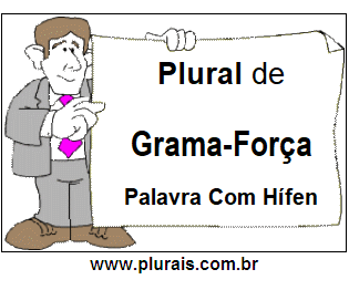 Plural de Grama-Força