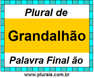 Plural de Grandalhão