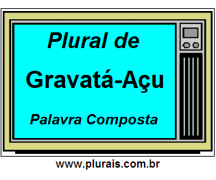 Plural de Gravatá-Açu