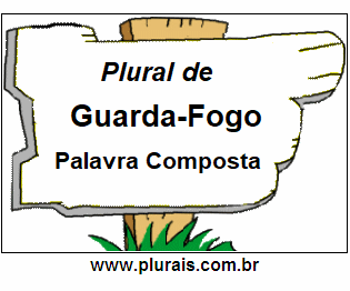 Plural de Guarda-Fogo