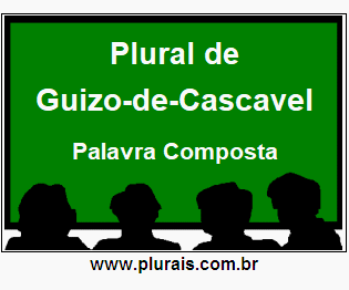 Plural de Guizo-de-Cascavel