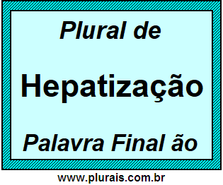 Plural de Hepatização