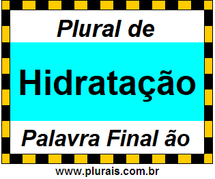 Plural de Hidratação