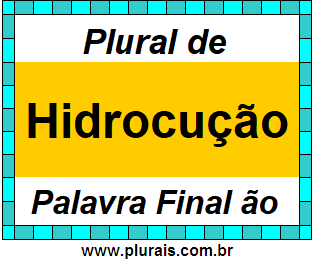 Plural de Hidrocução