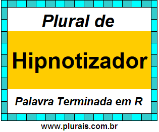 Plural de Hipnotizador