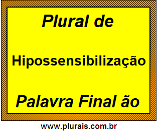 Plural de Hipossensibilização