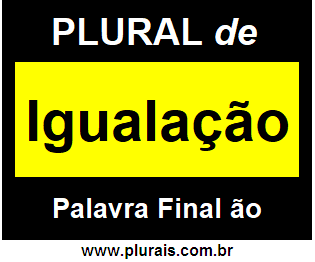 Plural de Igualação