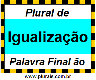 Plural de Igualização