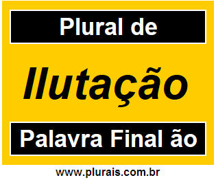 Plural de Ilutação