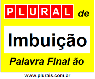 Plural de Imbuição