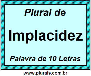 Plural de Implacidez