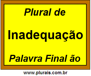 Plural de Inadequação