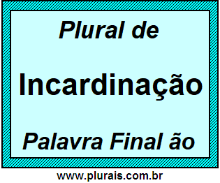 Plural de Incardinação