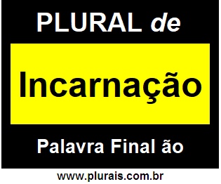 Plural de Incarnação