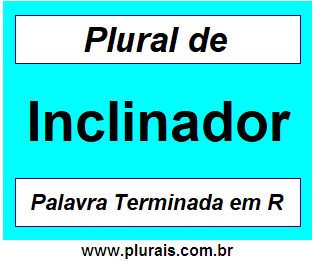 Plural de Inclinador