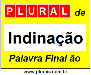 Plural de Indinação