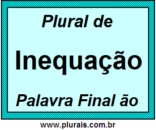 Plural de Inequação