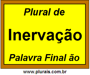 Plural de Inervação