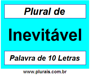 Plural de Inevitável