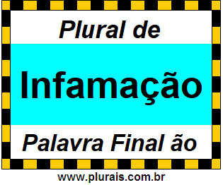 Plural de Infamação