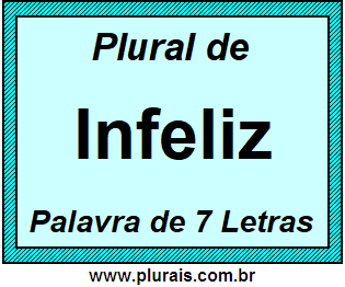 Plural de Infeliz