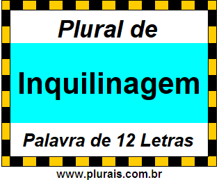 Plural de Inquilinagem