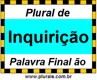 Plural de Inquirição