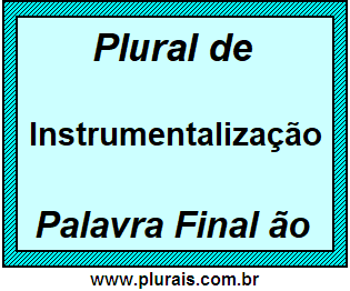 Plural de Instrumentalização