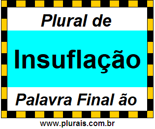 Plural de Insuflação