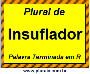 Plural de Insuflador