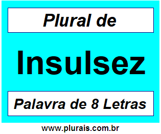 Plural de Insulsez