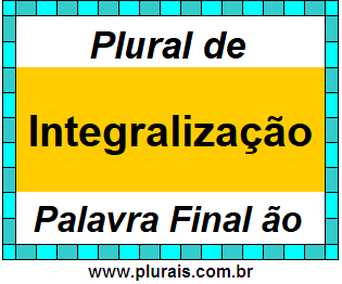 Plural de Integralização