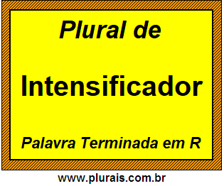 Plural de Intensificador