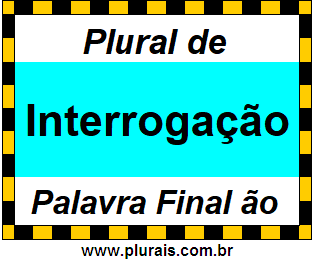 Plural de Interrogação