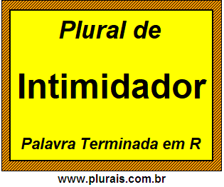 Plural de Intimidador