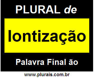 Plural de Iontização