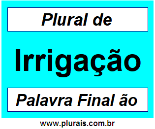 Plural de Irrigação