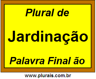 Plural de Jardinação