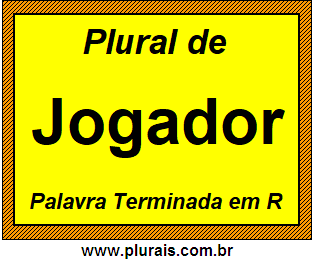 Plural de Jogador