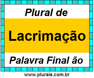 Plural de Lacrimação