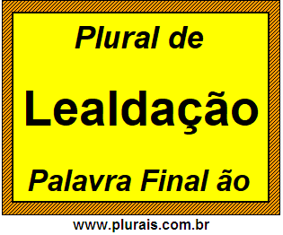 Plural de Lealdação