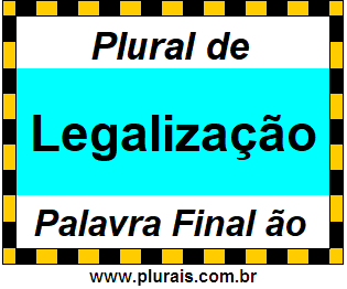 Plural de Legalização