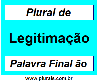 Plural de Legitimação