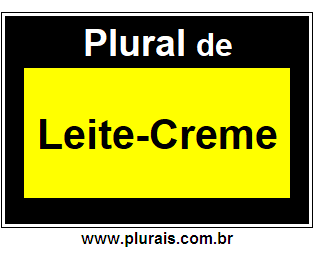 Plural de Leite-Creme