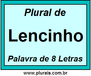 Plural de Lencinho