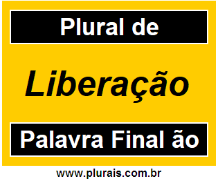 Plural de Liberação