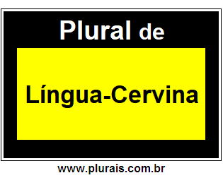 Plural de Língua-Cervina